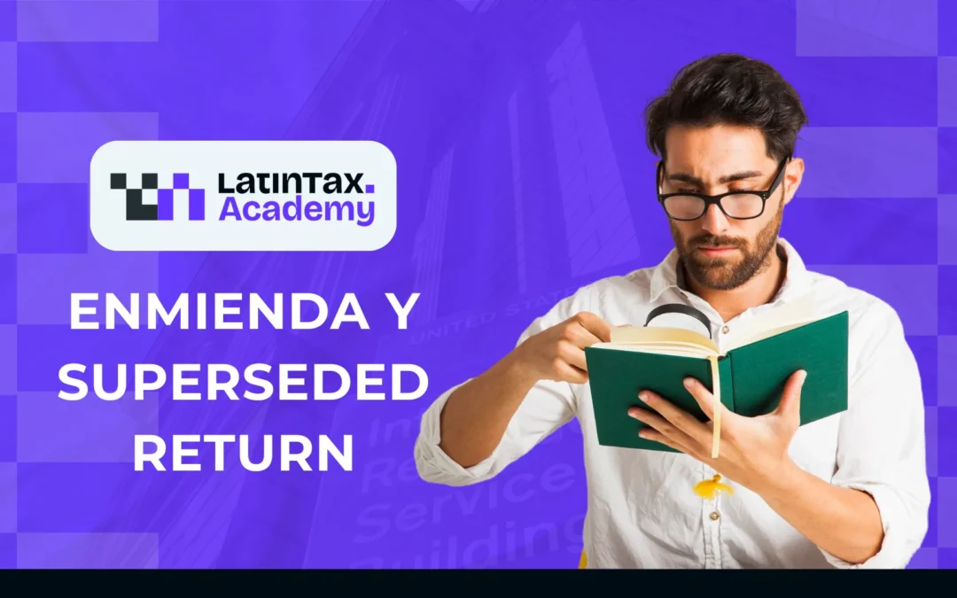 Enmienda y Superseded Return – RIFYB-T-00104-24-S