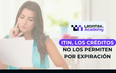 ITIN, los créditos no los permiten por expiración – RIFYB-T-00102-24-S