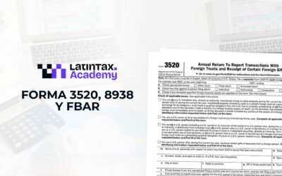 Forma 3520, 8938 y FBAR RIFYB-T-00373-25-S 6298-CE-00077 (1 CE)